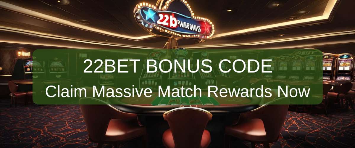 22Bet Bonus Code 2026: Trusted Review for United States Players